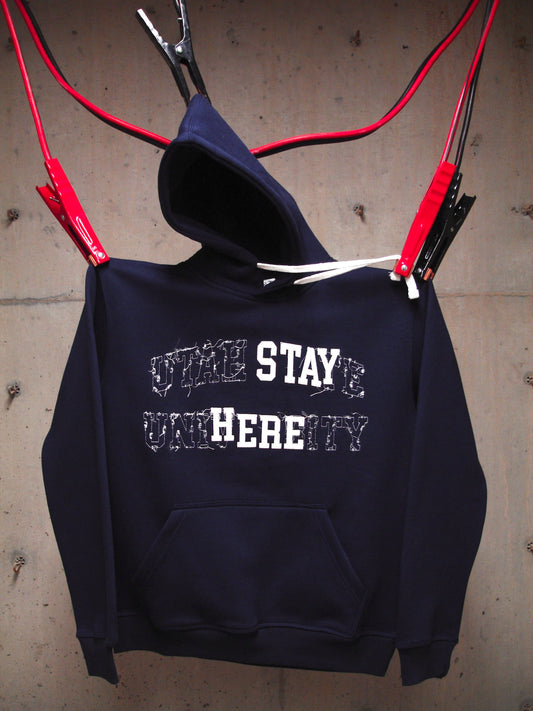 STAY HERE Hoodie